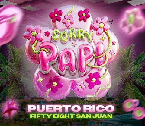 SORRY PAPI at Fifty-Eight