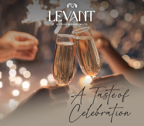 A Taste of Celebration at Levant